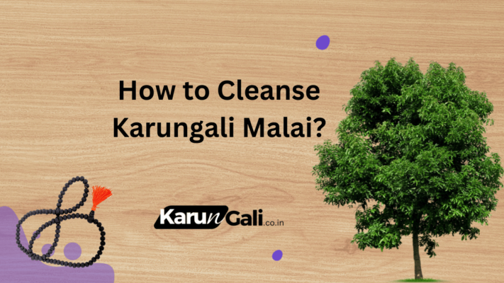 How to Cleanse Karungali Malai