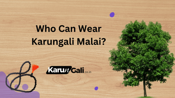 Who Can Wear Karungali Malai